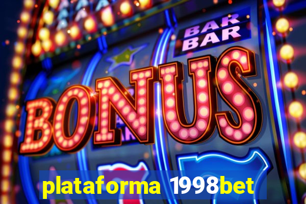 plataforma 1998bet